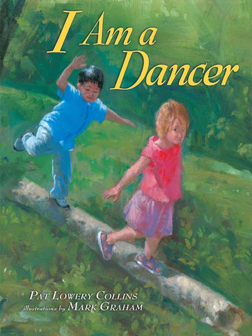 Title details for I Am a Dancer by Pat Lowery Collins - Available
